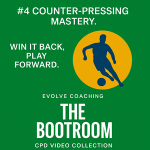 Bootroom CPD #4 – Counter-Pressing Mastery: Win It Back, Play Forward