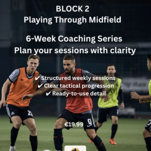 Evolve Game Model Series – Block 2: Playing Through Midfield